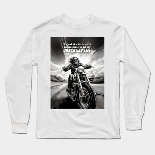 Motorcycle Ride: Two Wheel Freedom "I’m not always grumpy Sometimes I’m on my Motorcycle" Long Sleeve T-Shirt